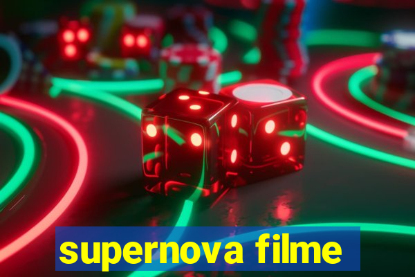 supernova filme